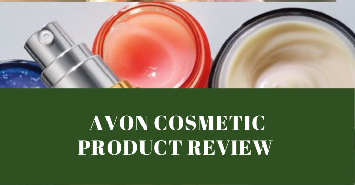 Avon Cosmetic Products Review
