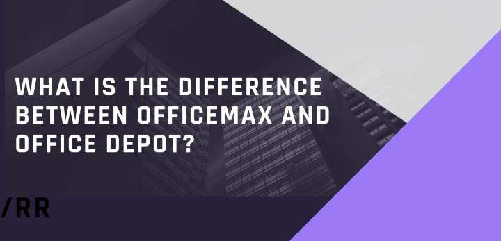What Is The Difference Between OfficeMax And Office Depot?