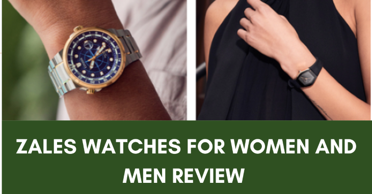 Zales Watches For Women And Men Review