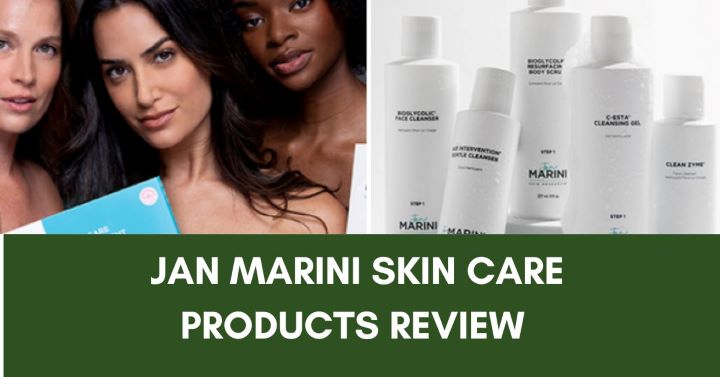 Jan Marini Skin Care Products Review