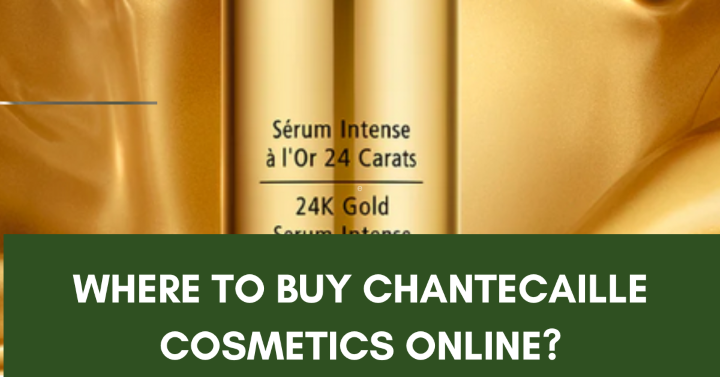 Where to buy Chantecaille cosmetics online?