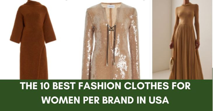 The 10 Best Fashion Clothes For Women Per Brand In USA